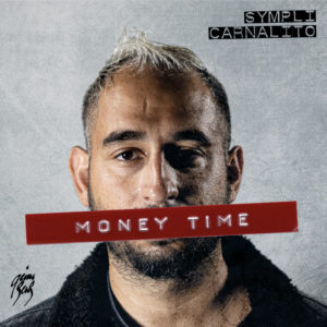 Album "Money Time" par Sympli Carnalito - Support CD